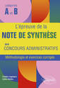 Couverture de l'ouvrage L'épreuve de la note de synthèse aux concours administratifs