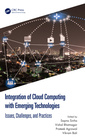 Couverture de l'ouvrage Integration of Cloud Computing with Emerging Technologies