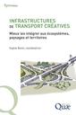 Couverture de l'ouvrage Infrastructures de transport créatives