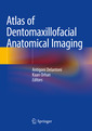 Couverture de l'ouvrage Atlas of Dentomaxillofacial Anatomical Imaging
