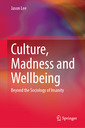 Couverture de l'ouvrage Culture, Madness and Wellbeing
