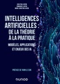 Couverture de l'ouvrage Intelligences artificielles : de la théorie à la pratique
