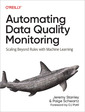 Couverture de l'ouvrage Automating Data Quality Monitoring 