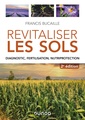 Couverture de l'ouvrage Revitaliser les sols - 2e éd.