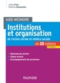 Couverture de l'ouvrage Aide-Mémoire - Institutions et organisation de l'action sociale et médico-sociale - 6e ed.