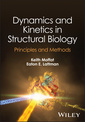 Couverture de l'ouvrage Dynamics and Kinetics in Structural Biology