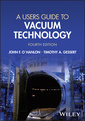 Couverture de l'ouvrage A Users Guide to Vacuum Technology