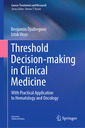 Couverture de l'ouvrage Threshold Decision-making in Clinical Medicine
