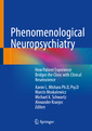 Couverture de l'ouvrage Phenomenological Neuropsychiatry