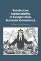 Couverture de l'ouvrage Substantive Accountability in Europe's New Economic Governance