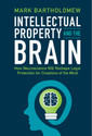 Couverture de l'ouvrage Intellectual Property and the Brain