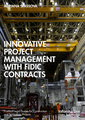 Couverture de l'ouvrage Innovative Project Management with FIDIC Contracts