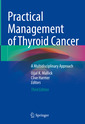 Couverture de l'ouvrage Practical Management of Thyroid Cancer