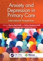 Couverture de l'ouvrage Anxiety and Depression in Primary Care