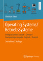 Couverture de l'ouvrage Operating Systems / Betriebssysteme 