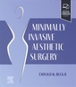Couverture de l'ouvrage Minimally Invasive Aesthetic Surgery