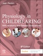 Couverture de l'ouvrage Physiology in Childbearing