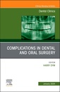 Couverture de l'ouvrage Controversial Topics in Oral and Maxillofacial Surgery, An Issue of Dental Clinics of North America