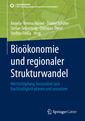 Couverture de l'ouvrage Bioökonomie und regionaler Strukturwandel