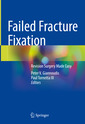 Couverture de l'ouvrage Failed Fracture Fixation