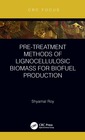 Couverture de l'ouvrage Pre-treatment Methods of Lignocellulosic Biomass for Biofuel Production