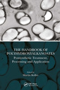 Couverture de l'ouvrage The Handbook of Polyhydroxyalkanoates