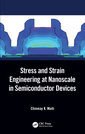 Couverture de l'ouvrage Stress and Strain Engineering at Nanoscale in Semiconductor Devices