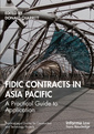 Couverture de l'ouvrage FIDIC Contracts in Asia Pacific