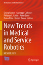 Couverture de l'ouvrage New Trends in Medical and Service Robotics