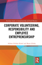 Couverture de l'ouvrage Corporate Volunteering, Responsibility and Employee Entrepreneurship