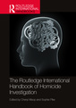 Couverture de l'ouvrage The Routledge International Handbook of Homicide Investigation