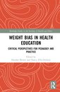 Couverture de l'ouvrage Weight Bias in Health Education