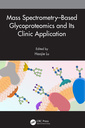 Couverture de l'ouvrage Mass Spectrometry–Based Glycoproteomics and Its Clinic Application