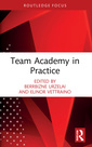 Couverture de l'ouvrage Team Academy in Practice