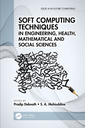 Couverture de l'ouvrage Soft Computing Techniques in Engineering, Health, Mathematical and Social Sciences