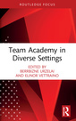 Couverture de l'ouvrage Team Academy in Diverse Settings
