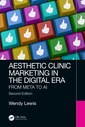 Couverture de l'ouvrage Aesthetic Clinic Marketing in the Digital Age