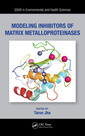 Couverture de l'ouvrage Modeling Inhibitors of Matrix Metalloproteinases