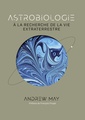 Couverture de l'ouvrage Astrobiologie