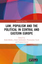 Couverture de l'ouvrage Law, Populism, and the Political in Central and Eastern Europe