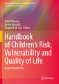Couverture de l'ouvrage Handbook of Children’s Risk, Vulnerability and Quality of Life