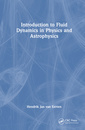 Couverture de l'ouvrage Introduction to Fluid Dynamics in Physics and Astrophysics