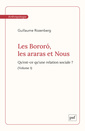 Couverture de l'ouvrage Les Bororó, les araras et Nous. Volume 1