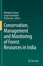 Couverture de l'ouvrage Conservation, Management and Monitoring of Forest Resources in India