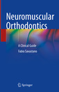 Couverture de l'ouvrage Neuromuscular Orthodontics