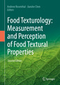 Couverture de l'ouvrage Food Texturology: Measurement and Perception of Food Textural Properties