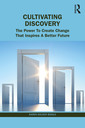Couverture de l'ouvrage The Untapped Power of Discovery