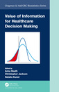 Couverture de l'ouvrage Value of Information for Healthcare Decision-Making