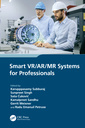 Couverture de l'ouvrage Smart VR/AR/MR Systems for Professionals