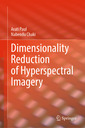Couverture de l'ouvrage Dimensionality Reduction of Hyperspectral Imagery